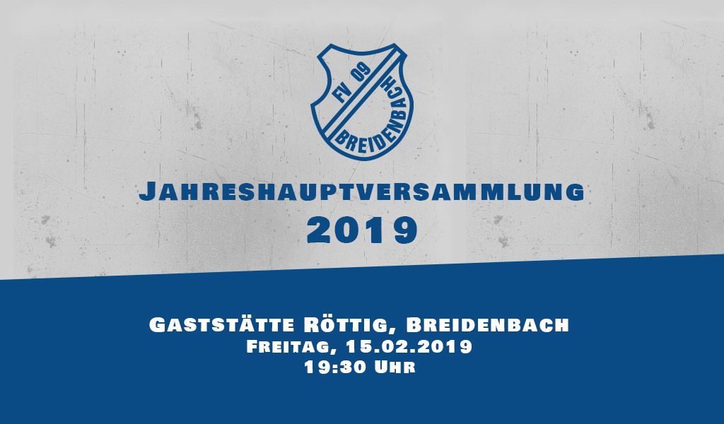 Jahreshauptversammlung 2019 - FV 09 Breidenbach